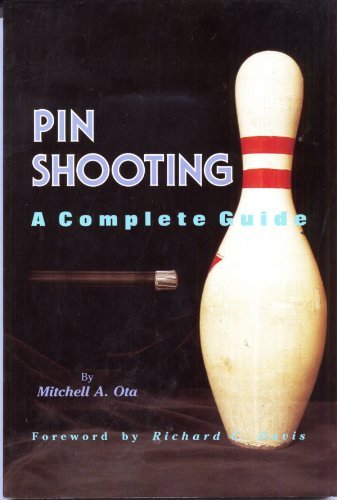 9781879356047: Pinshooting: A Complete Guide