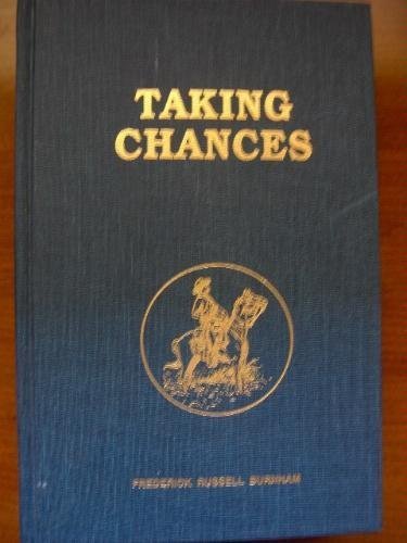 Beispielbild fr TAKING CHANCES zum Verkauf von David H. Gerber Books (gerberbooks)