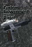 The Custom Government Model Pistol