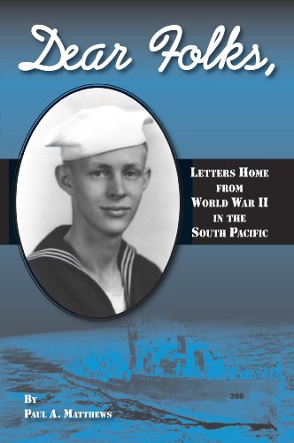 Beispielbild fr Dear Folks: Letters Home from World War II in the South Pacific zum Verkauf von HPB-Ruby