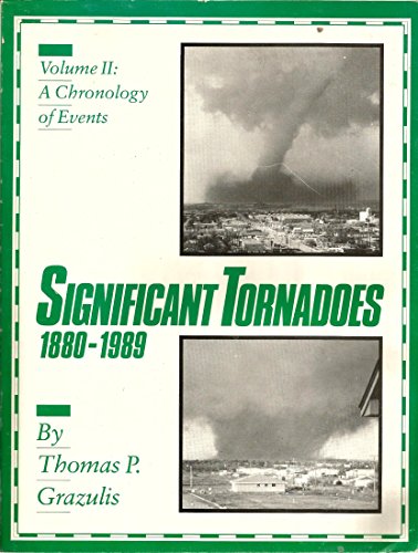 9781879362024: Significant Tornadoes, 1880-1989: Volume 2, a Chronology of Events
