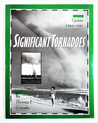 Beispielbild fr Significant tornadoes update, 1992-1995 zum Verkauf von Jenson Books Inc