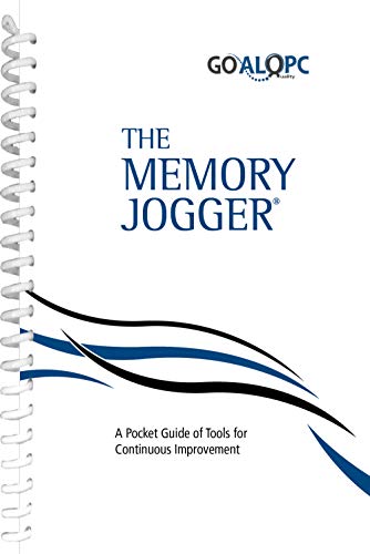 Imagen de archivo de The Memory Jogger: A Pocket Guide of Tools for Continuous Improvement a la venta por Once Upon A Time Books