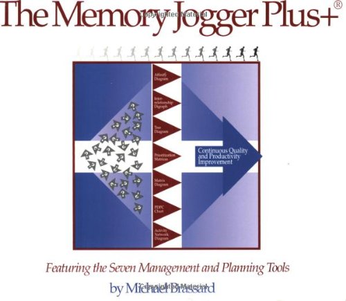 Imagen de archivo de The Memory Jogger Plus + Featuring the Seven Management and Planning Tools a la venta por SecondSale