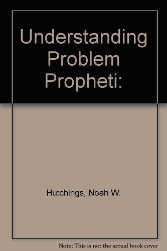 Beispielbild fr UNDERSTANDING PROBLEM PROPHETIC PASSAGES Volume I, The Olivet Discourse zum Verkauf von Larry W Price Books