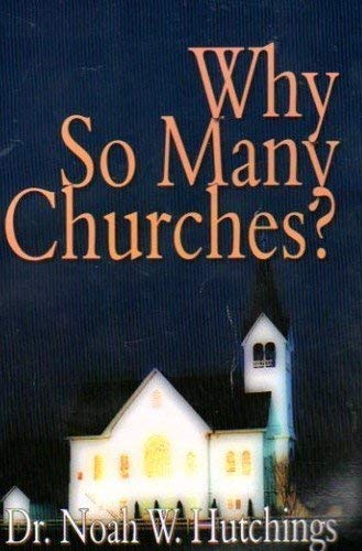 Stock image for Why So Many Churches for sale by ThriftBooks-Atlanta