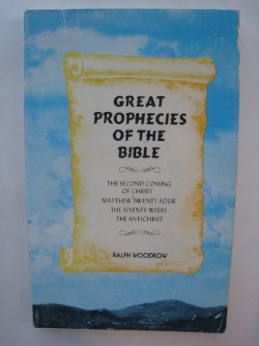 Great Prophecies of the Bible (9781879366480) by Hutchings, Noah W.