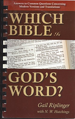 9781879366817: Which Bible is God's Word: Answers to Common Questions Concerning Modern Versions and Translations