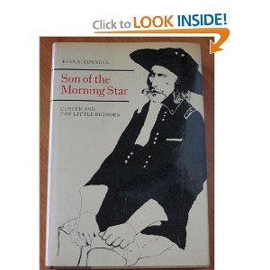 Son of the Morning Star (9781879371057) by Connell, Evan S.
