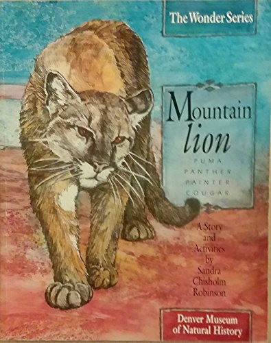 Imagen de archivo de Mountain Lion: Puma, Panther, Painter, Cougar a la venta por ThriftBooks-Dallas
