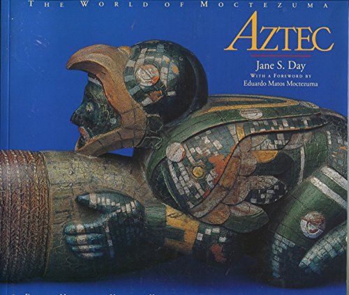 Imagen de archivo de Aztec: The World of Moctezuma a la venta por ThriftBooks-Dallas