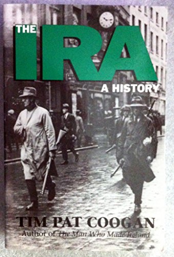 Beispielbild fr The Ira: A History zum Verkauf von Books From California