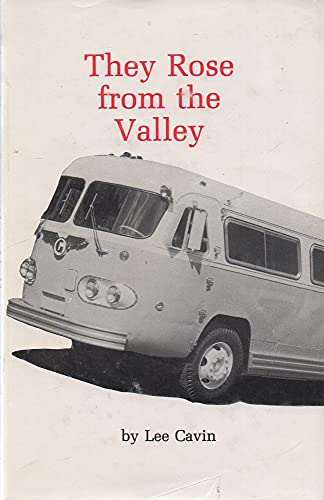 Imagen de archivo de They rose from the valley a la venta por Mikes Book Market