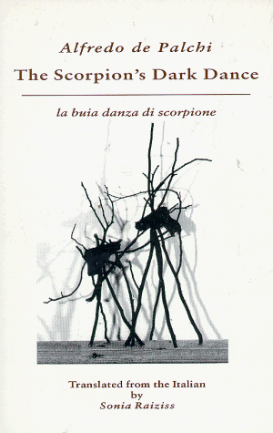 Beispielbild fr The Scorpion's Dark Dance (La Buia Danza Di Scorpione) : A Xenos Dual-Language Book zum Verkauf von Better World Books