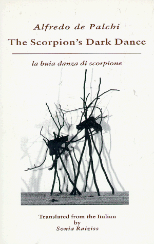 Stock image for The Scorpion's Dark Dance (La Buia Danza Di Scorpione) : A Xenos Dual-Language Book for sale by Better World Books