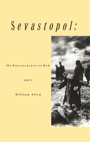 Sevastopol: On Photographs of War (9781879378292) by Adams, Ansel; Brady, Mathew