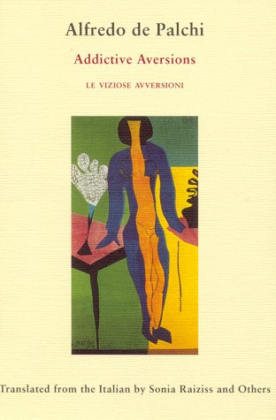 Stock image for Addictive Aversion: Le Viziose Avversioni for sale by gearbooks