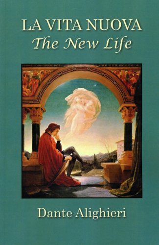 Beispielbild fr La Vita Nuova : The New Life zum Verkauf von Better World Books