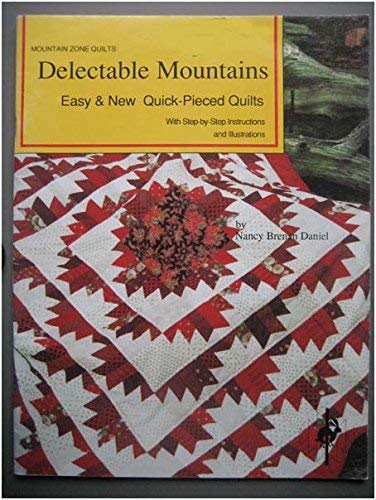 Beispielbild fr Delectable Mountains (Mountain Zone Quilts) zum Verkauf von POQUETTE'S BOOKS