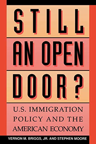 9781879383326: Still an Open Door?: U.S. Immigration Policy And The American Economy (American University Press Public Policy Series)