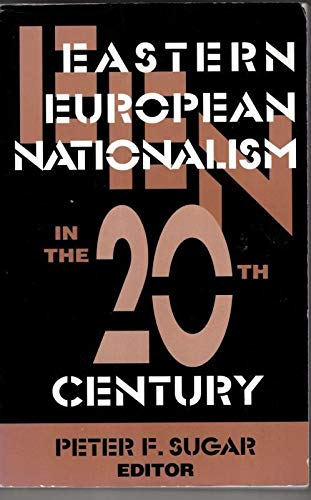 Stock image for Eastern European Nationalism in the Twentieth Century for sale by Wonder Book