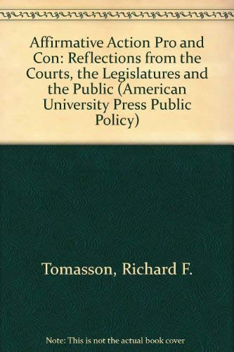 9781879383524: Affirmative Action: The Pros and Cons of Policy and Practice (American University Press Public Policy Series)