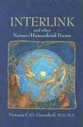 Stock image for Interlink: And Other Nature / Humankind Poems for sale by JR Books