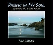 Pacific In My Soul: Reflections Of A Coastal Nature