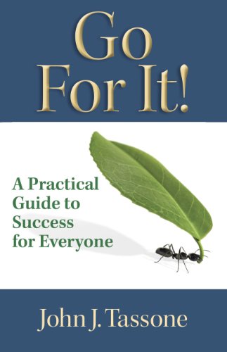 Stock image for Go For It: A Practical Guide to Success for Everyone for sale by Wonder Book