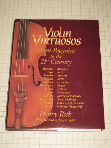 Beispielbild fr Violin Virtuosos: From Paganini to the 21st Century zum Verkauf von Books Unplugged