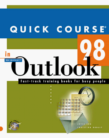 9781879399808: Quick Course in Outlook 98 (Education/Training Edition)