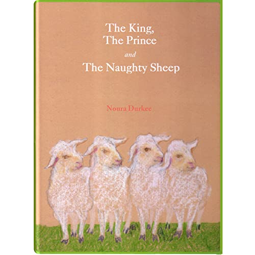 Beispielbild fr The King, The Prince and The Naughty Sheep Format: Hardcover zum Verkauf von INDOO