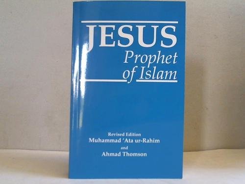 9781879402706: Jesus - A prophet of Islam