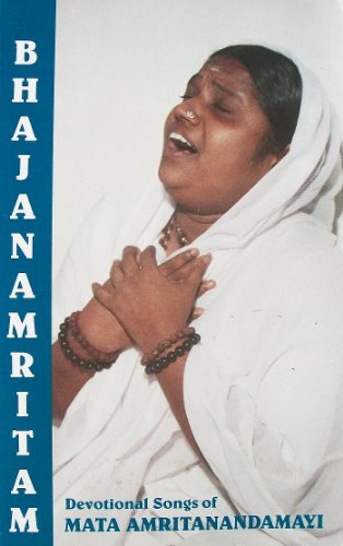 Imagen de archivo de Bhajanamritam: Devotional Songs of Mata Amritanandamayi Volume 1 a la venta por Open Books