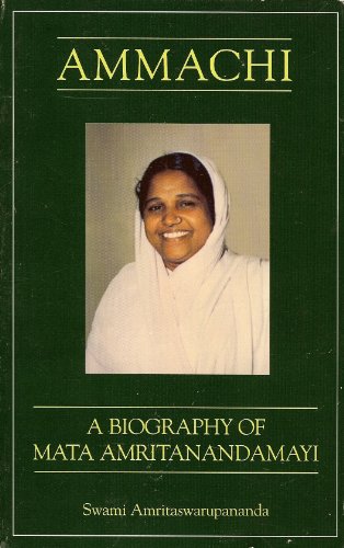 Beispielbild fr AMMACHI: The Life of the Holy Mother Amritanandamayi zum Verkauf von David H. Gerber Books (gerberbooks)