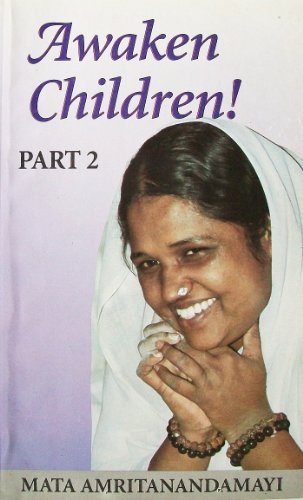 Beispielbild fr Awaken, Children! Vol. 6: Dialogues With Sri Sri Mata Amritanandamayi zum Verkauf von HPB Inc.