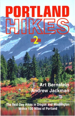 Imagen de archivo de Portland Hikes: The Best Day-Hikes in Oregon and Washington Within 100 Miles of Portland a la venta por ThriftBooks-Dallas
