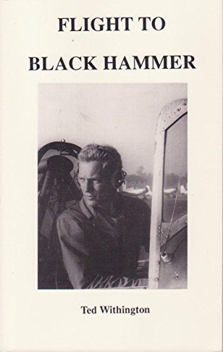 Beispielbild fr Flight to Black Hammer zum Verkauf von Better World Books