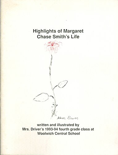 Stock image for The Highlights of Margaret Chase Smith's Life [Paperback] [Jun 01, 1994] Mrs. for sale by Sperry Books