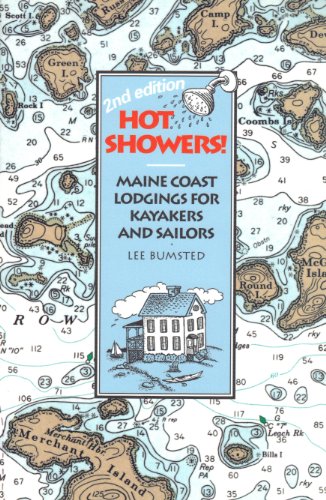 Stock image for Hot Showers! Maine Coast Lodging for Kayakers and Sailors for sale by ThriftBooks-Dallas