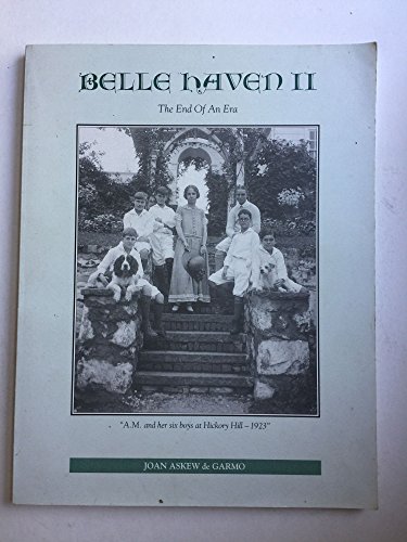 Imagen de archivo de Belle Haven II: The End of an Era a la venta por A.C. Daniel's Collectable Books