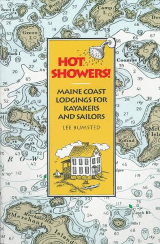 Hot Showers!: Maine Coast Lodgings for Kayakers and Sailors