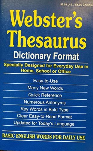 Beispielbild fr Webster's Thesaurus: Specially Designed for Everyday Use in Home, School and Office zum Verkauf von Better World Books