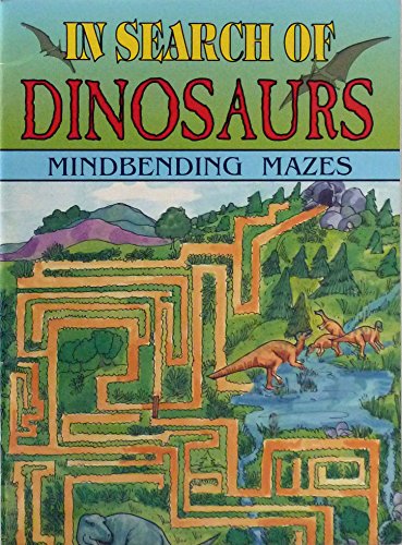 Imagen de archivo de In Search of Dinosaurs a la venta por Newsboy Books