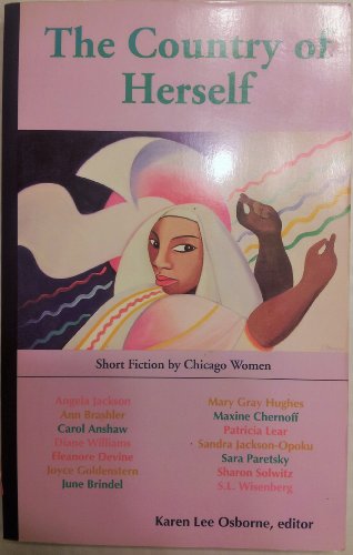 9781879427143: The Country of Herself: Short Fiction by Chicago Women