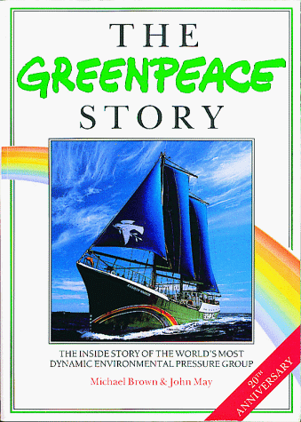 Beispielbild fr The Greenpeace Story zum Verkauf von Better World Books