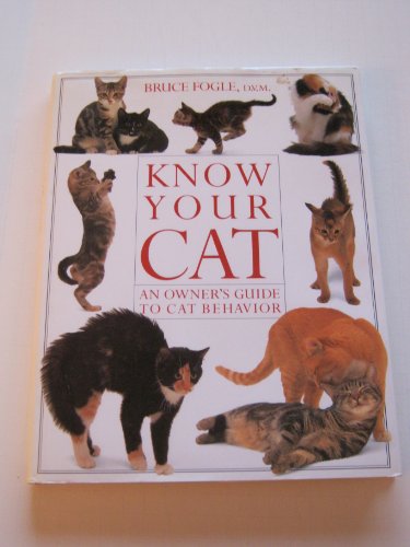 Beispielbild fr Know Your Cat : An Owner's Guide to Cat Behavior zum Verkauf von Better World Books