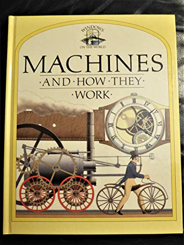 Beispielbild fr Machines and How They Work zum Verkauf von Better World Books