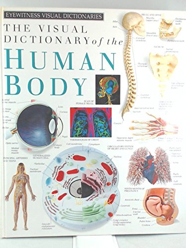 9781879431331: The Visual Dictionary of the Human Body (Eyewitness Visual Dictionaries)