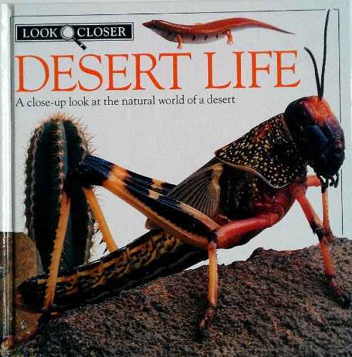 Imagen de archivo de Look Closer: Desert Life a la venta por SecondSale